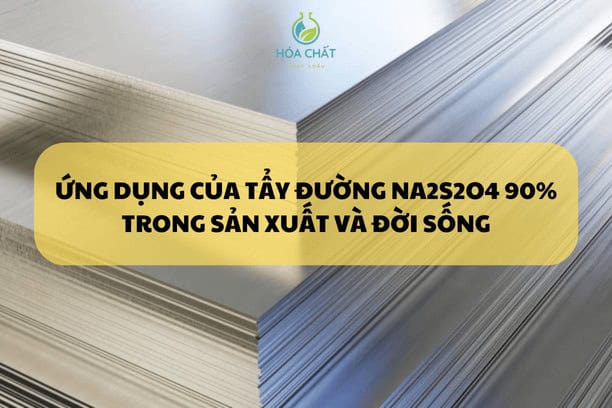 ung dung tay duong na2so4 trong san xuat cong nghiep